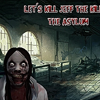 Let's Kill Jeff The Killer: The Asylum Game Cover