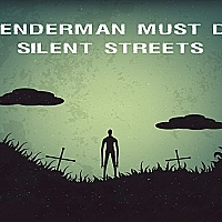 Slenderman Must Die: Silent Streets Game Cover