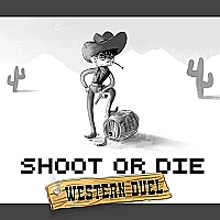 Shoot or Die Western duel Game Cover